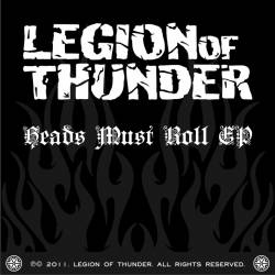 Legion Of Thunder : Heads Must Roll